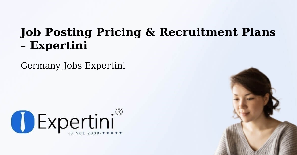 Job Posting Pricing & Recruitment Plans – Imsbach - Imsbach, Germany Jobs Expertini